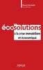 ebook - Les éco-solutions à la crise immobilière et économique