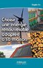 ebook - Choisir une énergie renouvelable adaptée à sa maison