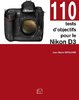 ebook - 110 tests d'objectifs pour le Nikon D3