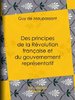 ebook - Des principes de la Révolution française et du gouverneme...