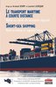 ebook - Le transport maritime à courte distance (Short Sea Shipping)