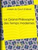 ebook - Le Grand Philosophe des Temps modernes