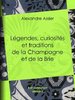 ebook - Légendes, Curiosités et Traditions de la Champagne et de ...