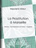 ebook - La Prostitution à Marseille