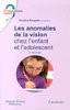 ebook - Les anomalies de la vision chez l'enfant et l'adolescent