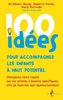 ebook - 100 idées pour accompagner les enfants à haut potentiel