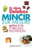ebook - Mincir sur mesure grâce à la chrono-nutrition