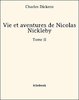 ebook - Vie et aventures de Nicolas Nickleby - Tome II