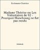 ebook - Madame Thérèse ou Les Volontaires de 92 - Pourquoi Hunebo...