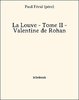 ebook - La Louve - Tome II - Valentine de Rohan