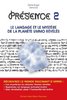 ebook - PRESENCE 2 - Le langage et le mystère de la planète UMMO ...
