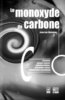 ebook - Le monoxyde de carbone: formation, mesure, toxicité, poll...