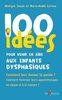 ebook - 100 idées pour venir en aide aux enfants dysphasiques