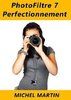 ebook - PhotoFiltre 7 - Perfectionnement