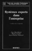 ebook - Systèmes experts dans l'entreprise (3ème édition revue & ...