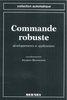 ebook - Commande robuste : développements et applications (Coll. ...