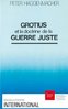 ebook - Grotius et la doctrine de la guerre juste