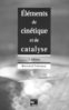ebook - Elements de cinétique et de catalyse