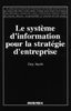 ebook - Les systèmes d'information pour la stratégie d'entreprise