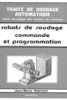 ebook - Traité de soudage automatique tome 5 : les robots de soud...