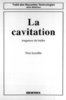 ebook - La cavitation: Traqueurs de bulles (coll. Traité des nouv...