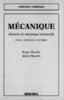 ebook - Mécanique : éléments de mécanique rationnelle : cours, ex...