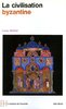 ebook - La Civilisation byzantine