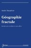 ebook - Géographie fractale : fractals autosimilaire et autoaffine