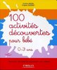 ebook - 100 activités découvertes pour bébé - 0-3 ans