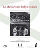 ebook - Le classicisme hollywoodien