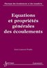 ebook - Equations et propriétés générales des écoulements (Physiq...