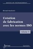ebook - Manuel de tolérancement, volume 4 : cotation de fabricati...