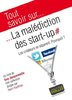 ebook - Tout savoir sur... La malédiction des start-up