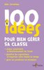 ebook - 100 idées pour bien gérer sa classe
