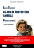 ebook - Liliane Sujanszky - 45 ans de protection animale, une vie...