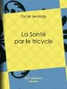 ebook - La Santé par le tricycle