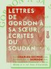 ebook - Lettres de Gordon à sa sœur, écrites du Soudan