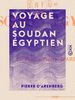 ebook - Voyage au Soudan égyptien