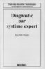 ebook - Diagnostic par systèmes experts (coll. Traité des nouvell...