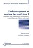 ebook - Endommagement et rupture des matériaux, volume 2 (traité ...