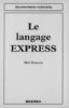 ebook - Le langage Express (coll. Documentation multimédia)