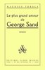 ebook - Le Plus Grand Amour de George Sand