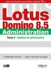 ebook - Lotus Domino 8.5 - Administration - Tome 2