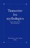 ebook - Transcrire les mythologies