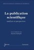 ebook - La publication scientifique : analyses et perspectives (T...