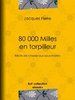 ebook - 80 000 Milles en torpilleur