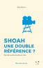 ebook - Shoah, une double référence ?