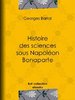ebook - Histoire des sciences sous Napoléon Bonaparte