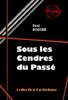 ebook - Sous les cendres du passé [édition intégrale revue et mis...