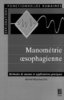 ebook - Manométrie oesophagienne : méthodes de mesures et applica...